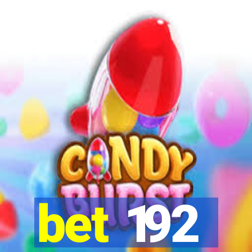 bet 192